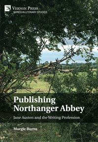 Publishing Northanger Abbey: Jane Austen and the Writing Profession 