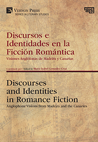 Discursos e Identidades en la Ficción Romántica / Discourses and Identities in Romance Fiction 