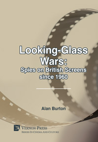 Looking-Glass Wars: Spies on British Screens since 1960 