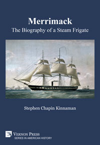 Merrimack, The Biography of a Steam Frigate 