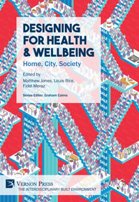 Designing for Health & Wellbeing: Home, City, Society 